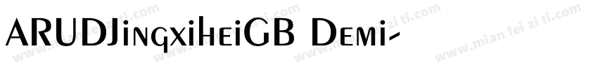 ARUDJingxiheiGB Demi字体转换